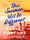 This summer will be different